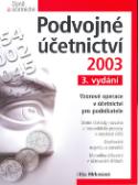 Kniha: Podvojné účetnictví 2003    CP - Daně a účetnictví - Jitka Mrkosová