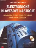 Kniha: Elektronické klávesové nástroje + CD - Ovládání a využití kláves ve všech hudebních žánrech - Ondřej Jirásek, Josef Vondráček