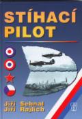 Kniha: Stíhací pilot - Jiří Chodil, Jiří Rajlich, Jiří Sehnal