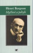 Kniha: Myšlení a pohyb - Henri Bergson