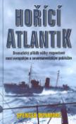 Kniha: Hořící Atlantik - Spencer Dunmore