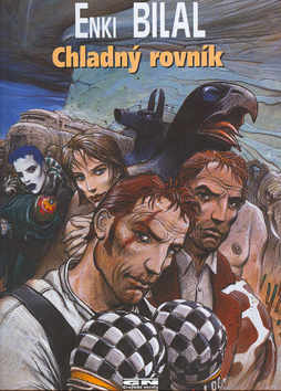 Kniha: Chladný rovník - Enki Bilal