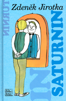 Kniha: Saturnin - Zdeněk Jirotka