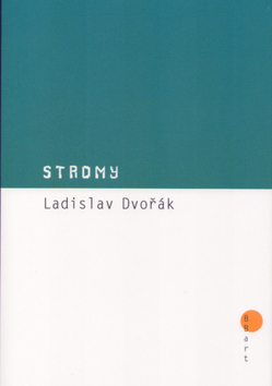 Kniha: Stromy - Ladislav Dvořák