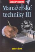 Kniha: Manažerské techniky III - Oldřich Šuleř