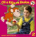 Kniha: Oli a Kája ve školce - 2 Příběhy s opičkou Oli - Marie Martinková