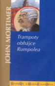Kniha: Trampoty obhájce Rumpolea - John Mortimer