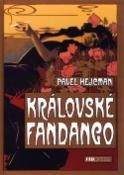 Kniha: Královské fandango - Pavel Hejcman