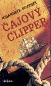 Kniha: Čajový clipper - Johannes K. Soyener