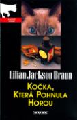 Kniha: Kočka, která pohnula horou - Lilian Jackson Braun