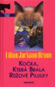 Kniha: Kočka, která brala růžové pilulky - Lilian Jackson Braun