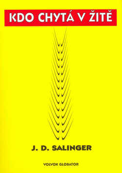 Kniha: Kdo chytá v žitě - Jerome David Salinger