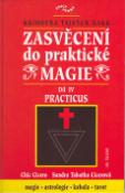 Kniha: Zasvěcení do prakt.magie IV. - Vědma - Chic Cicero, Sandra T. Cicerová
