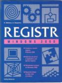 Kniha: Registr Windows 2000 - Nathan Wallace, Anthony Sequeira