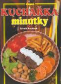 Kniha: Kuchařka Minutky - Zdeněk Roubínek
