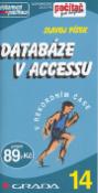 Kniha: Databáze v Accesu - V rekordním čase 14 - Slavoj Písek