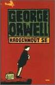 Kniha: Nadechnout se - George Orwell