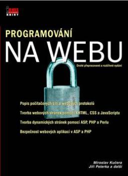 Kniha: Programování na webu - Miroslav Kučera, Jiří Peterka