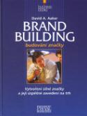 Kniha: Brand building budování značky - Praxe manažera - David A. Aaker