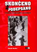 Kniha: Skončeno a podepsáno - Drama Pražského povstání - Zdeněk Roučka