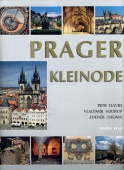 Kniha: Prager Kleinode - Petr David, Vladimír Soukup, Zdeněk Thoma