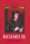 Kniha: Richard III - Vrah či obět? - Jiří Kovařík