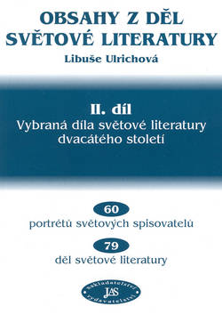 Kniha: Obsahy z děl světové literatury II. - Vybraná díla světové literat. - Libuše Ulrichová