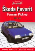 Kniha: Škoda Favorit, Forman, Pick-up   1988-1994 - Opravy, seřizování a údržba vozidla - Jerzy Jalowiecki