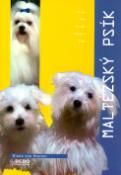 Kniha: Maltézský psík - Koupě, péče, krmení, výchova, chov - Diana van Houten