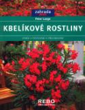 Kniha: Kbelíkové rostliny - Výběr, pěstování, přezimování - neuvedené, Peter Lange, André