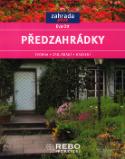 Kniha: Předzahrádky - Tvorba, zakládání, osázení - Eva Ottová, neuvedené