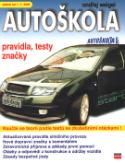 Kniha: Autoškola pravidla,..od 1.7.03 - Pravidla, testy, značky - Ondřej Weigel
