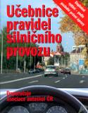 Kniha: Učebnice pravidel silničního provozu - Doplněné vydání - podle poslední právní úpravy... - Vladimír Souček