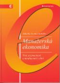 Kniha: Manažérská ekonomie - Miloslav Synek