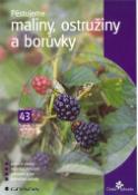 Kniha: Pěstujeme maliny, ostružiny a borůvky - 43 - Ludmila Dušková, Jan Kopřiva