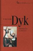 Kniha: Dramata a prózy - Česká knižnice - Viktor Dyk