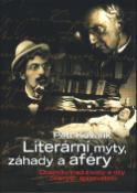 Kniha: Literární mýty, záhady a aféry - Otazníky nad životy a díly č.s - Petr Kovařík