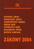 Kniha: Zákony 2004/IV - Stavební z.,katastrální z.,zeměměřičské orgány, nájem bytů, vlastnictví bytů...