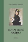 Kniha: Fantastické povídky - Fiodor Michajlovič Dostojevskij