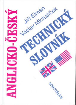 Kniha: Anglicko - český technický slovník - Jiří Elman, Václav Michalíček