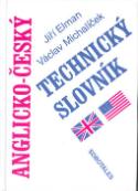 Kniha: Anglicko - český technický slovník - Jiří Elman, Václav Michalíček