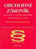 Kniha: Obchodní zákoník - Úplné znění s úvodním komentářem. Právní stav k 1. 4. 2003 - Markéta Hajná, Pavel Pravda