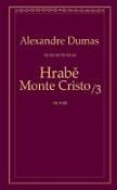 Kniha: Hrabě Monte Cristo 3 - Alexander Dumas
