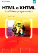Kniha: HTML a XHTML (začínáme programovat) - Slavoj Písek
