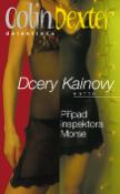Kniha: Dcery Kainovy - Případ inspektora Morse - Colin Dexter