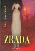 Kniha: Zrada - Klára Janečková