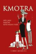 Kniha: Kmotra - Carrie Adamsová