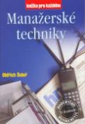 Kniha: Manažerské techniky - Knížka pro každého - Oldřich Šuleř