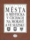 Kniha: Města a městečka 6.díl v Čechách na Moravě  a ve Slezsku - Pro-Sto - Karel Kuča