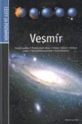 Kniha: Vesmír - Sluneční soustava, Planety a jejich měsíce, Hvězdy, Galaxie ... - Nathalie Fredette, Claude Lafleur